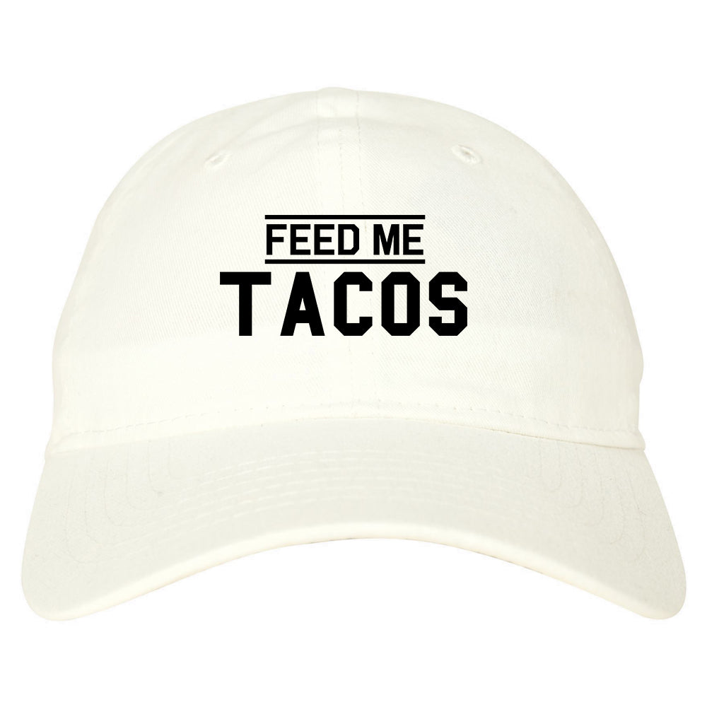 Feed_Me_Tacos White Dad Hat