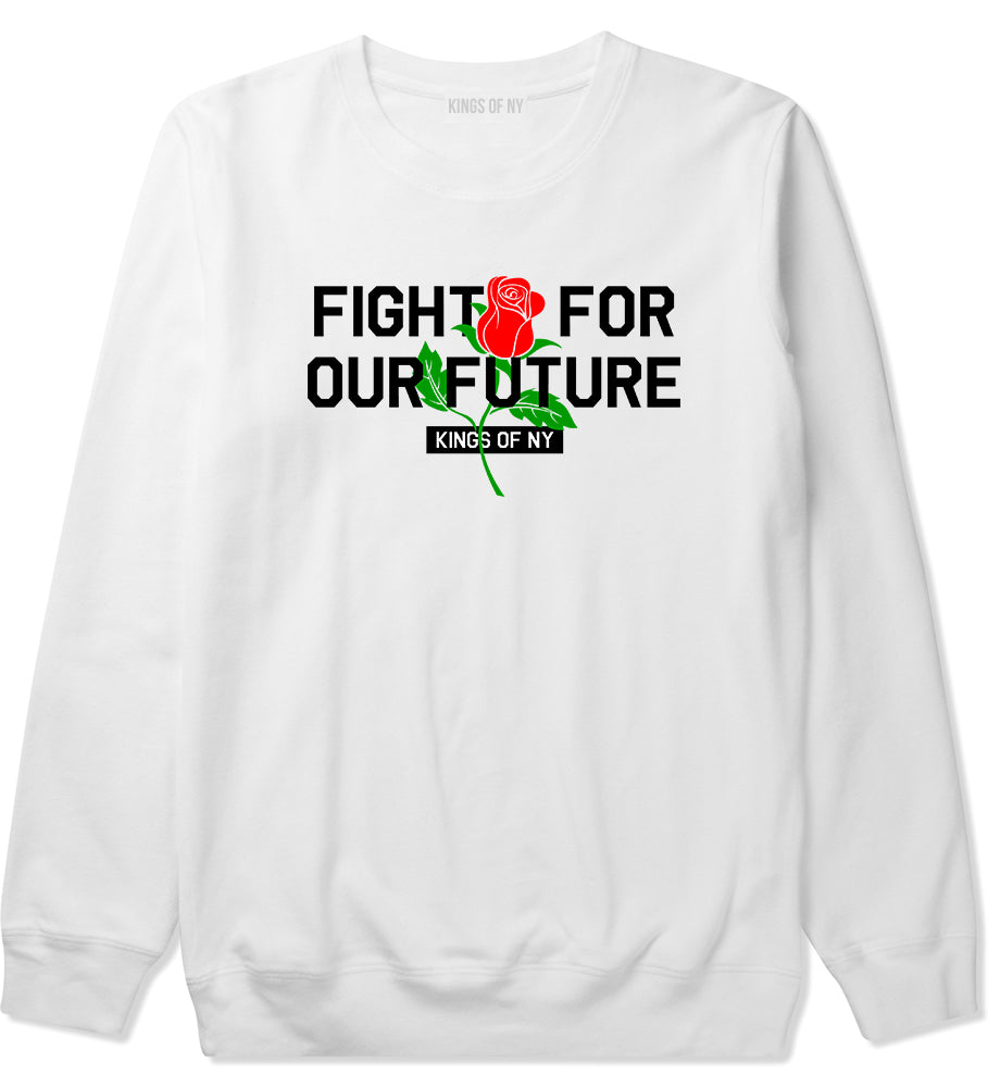 Fight For Our Future Rose Mens Crewneck Sweatshirt White