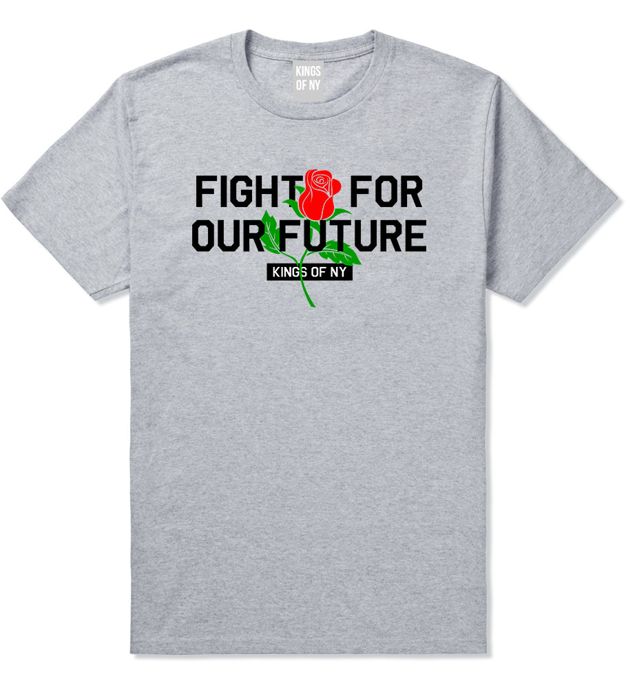 Fight For Our Future Rose Mens T-Shirt Grey