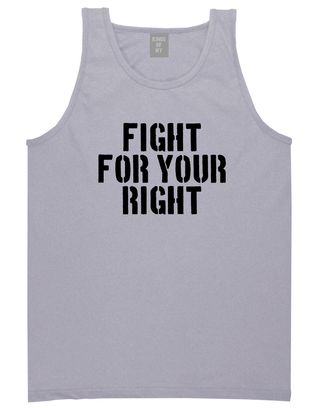 Fight For Your Right Mens Tank Top Shirt Grey