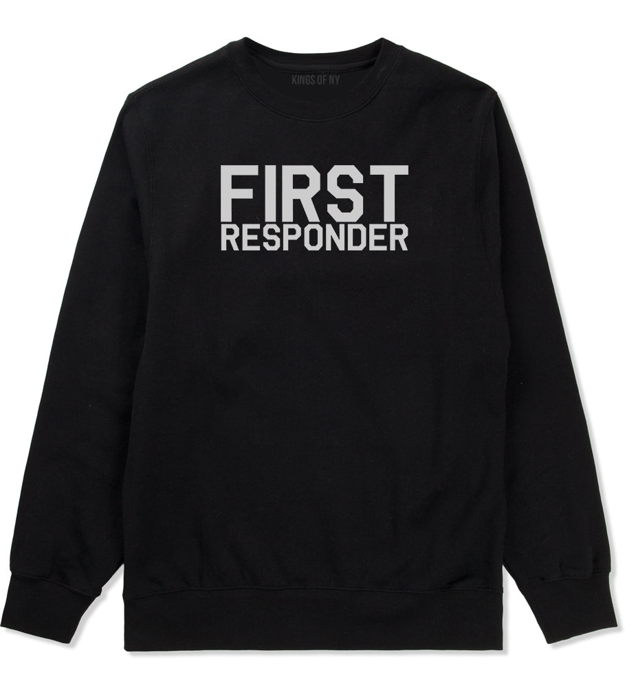 First Responder Firefighter Mens Black Crewneck Sweatshirt by KINGS OF NY