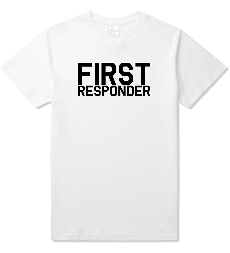 First Responder Firefighter Mens White T-Shirt by KINGS OF NY