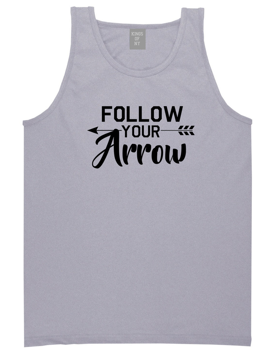 Follow Your Arrow Mens Grey Tank Top Shirt by KINGS OF NY