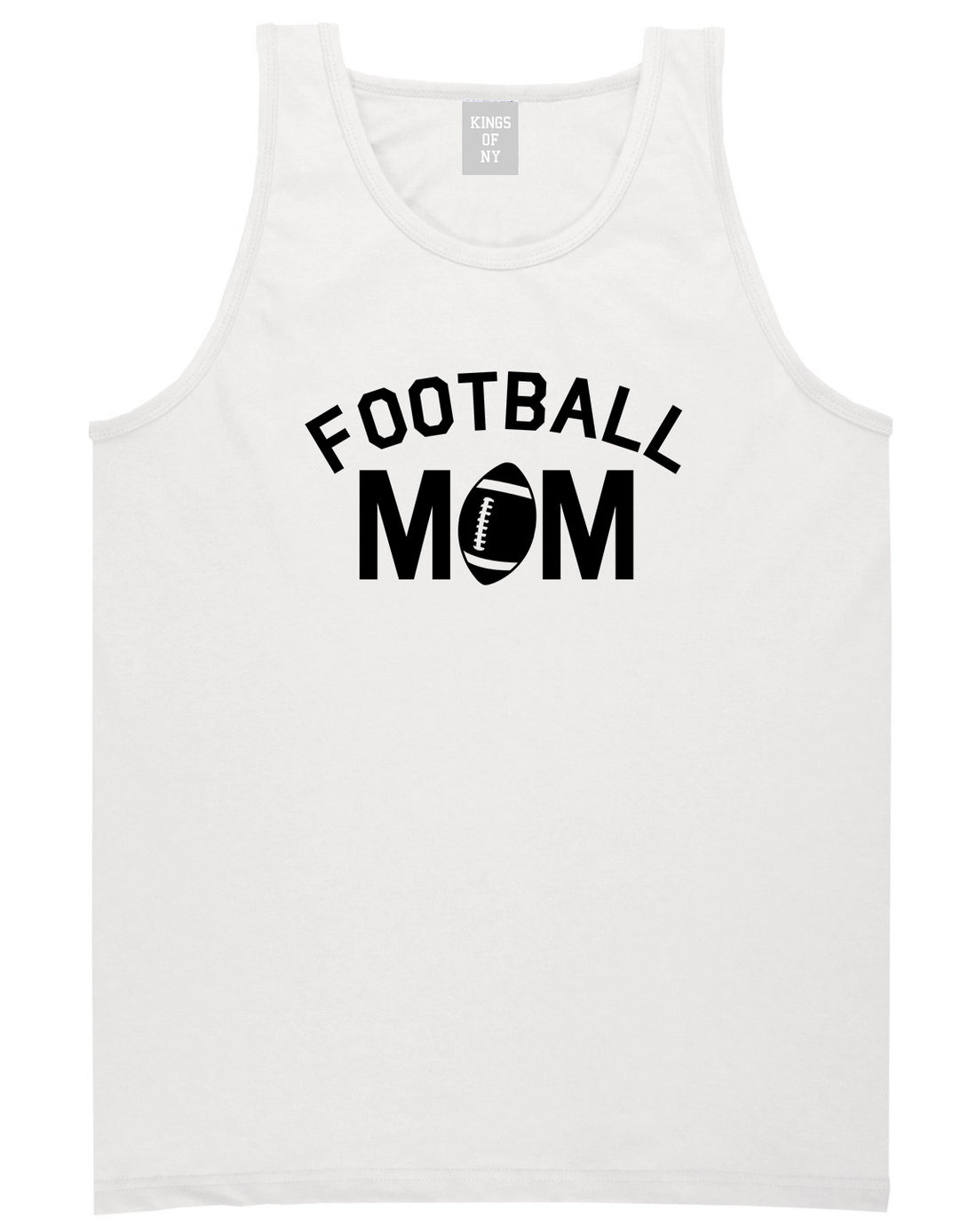 Football Mom Sports Mens White Tank Top Shirt by KINGS OF NY