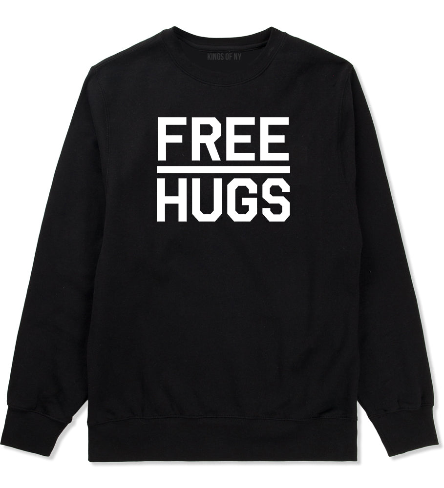 Free Hugs Funny Mens Black Crewneck Sweatshirt by KINGS OF NY