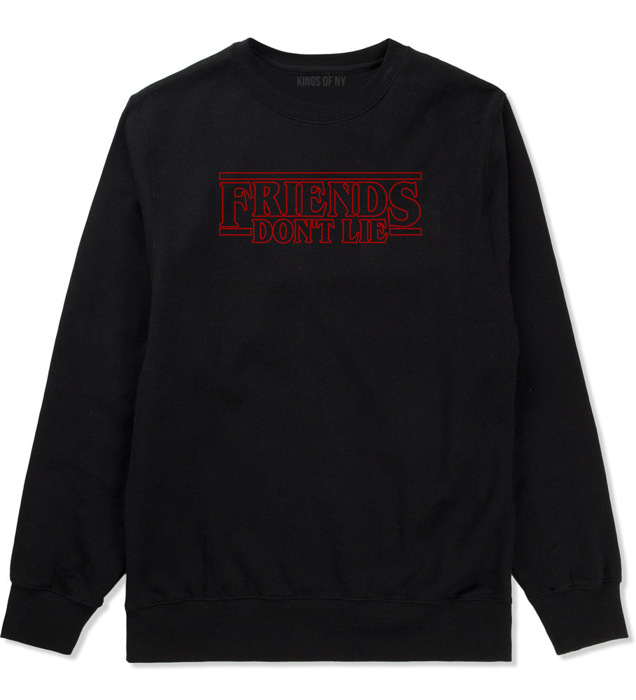 Friends Dont Lie Mens Crewneck Sweatshirt Black