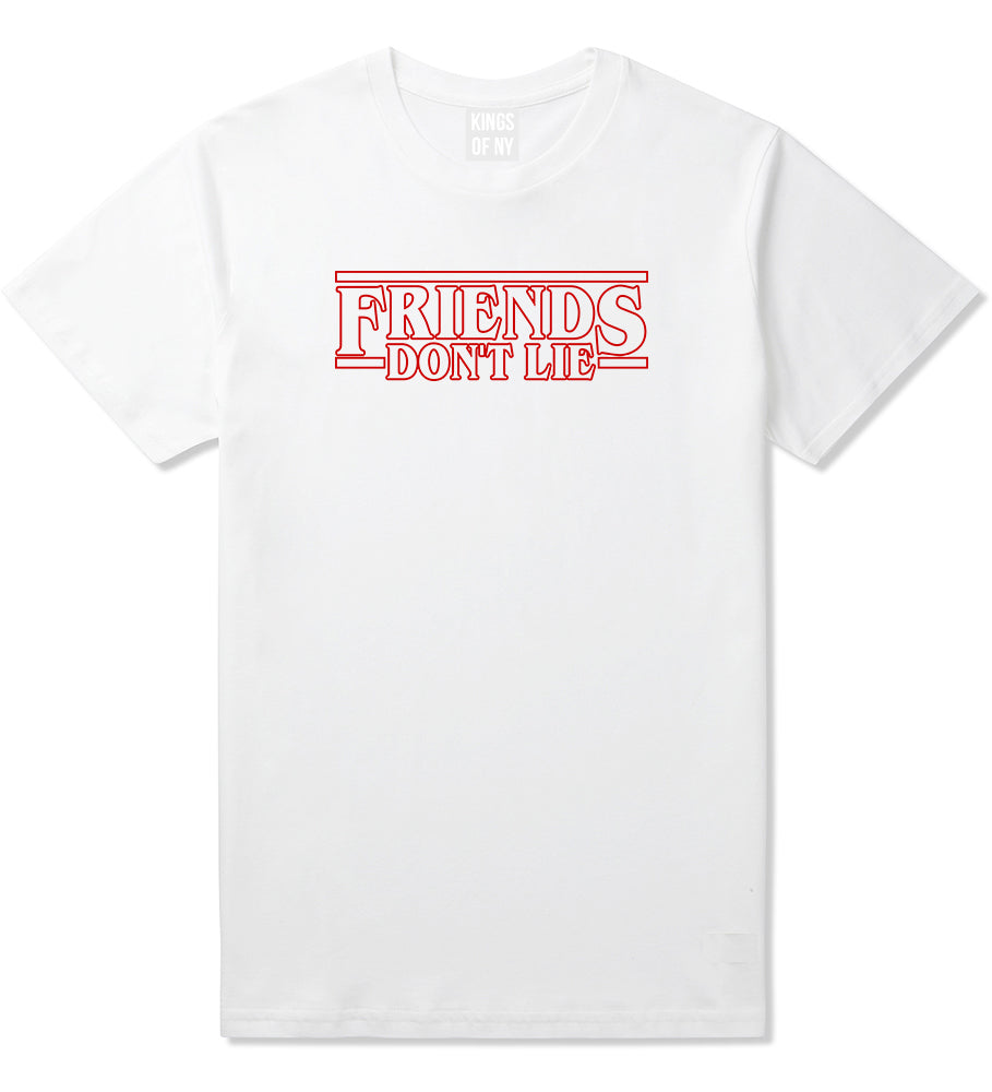Friends Dont Lie Mens T Shirt White