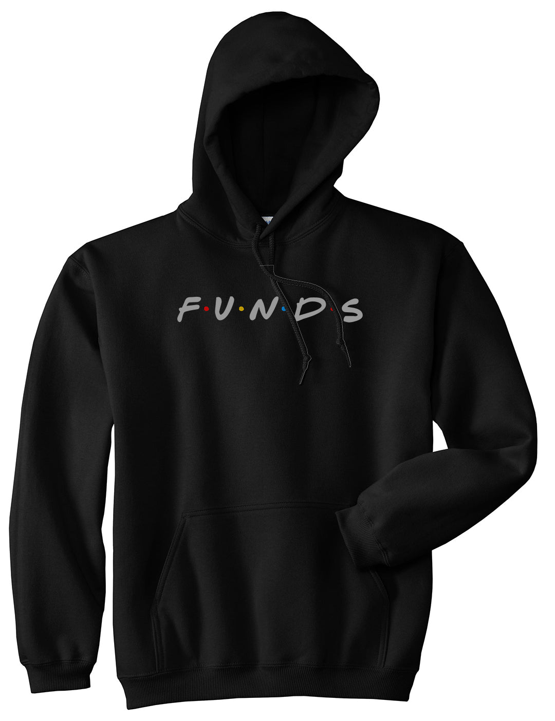 Funds Friends Mens Pullover Hoodie Black