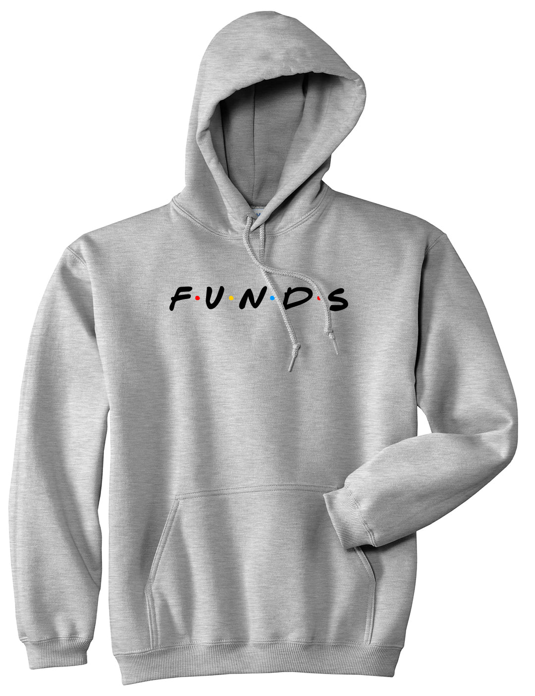Funds Friends Mens Pullover Hoodie Grey