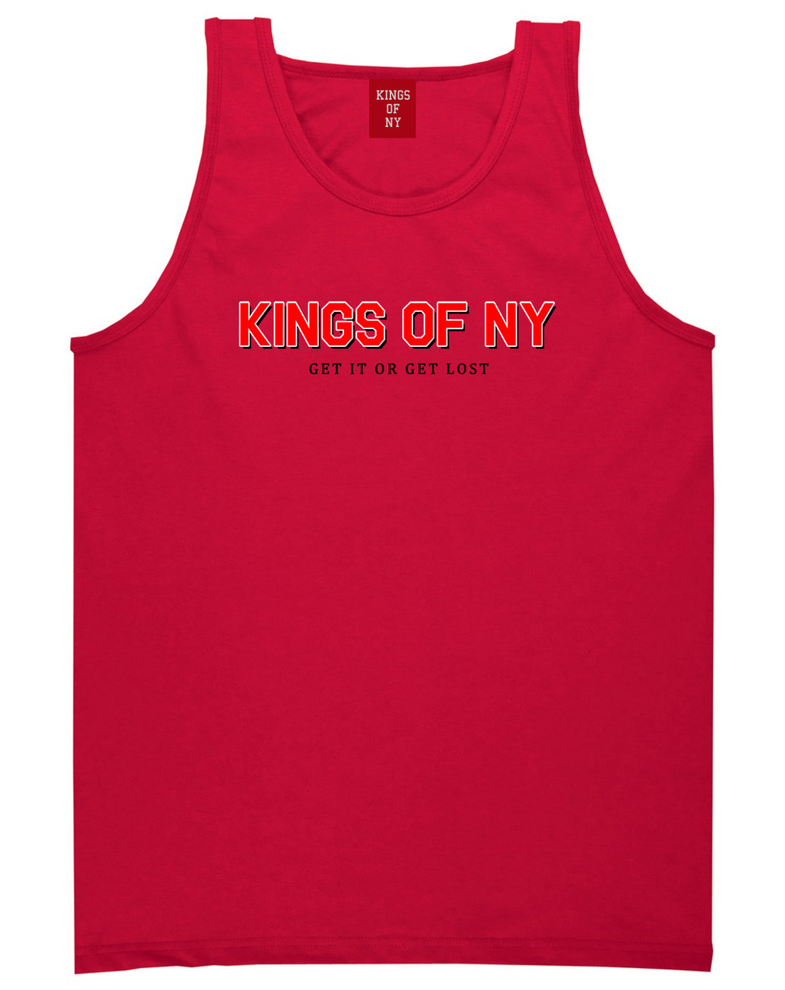 Get It Or Get Lost Mens Tank Top Shirt Red by Kings Of NY