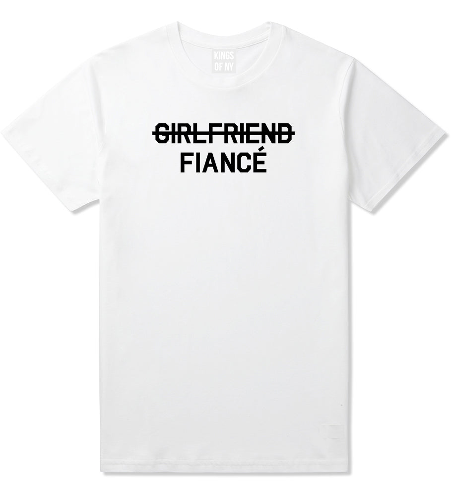 Girlfriend Fiance Engagement Mens White T-Shirt by KINGS OF NY