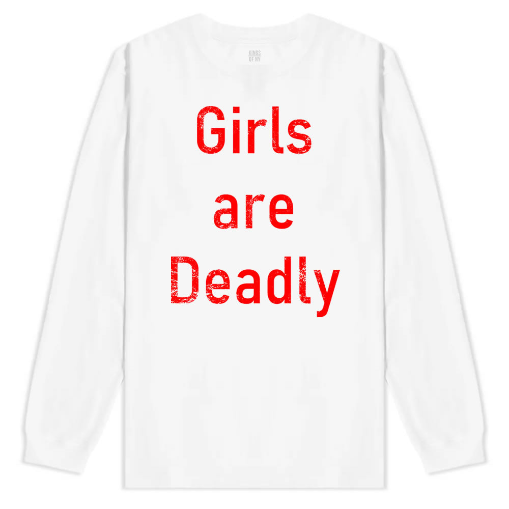 Girls Are Deadly Mens Long Sleeve T-Shirt White By Kings Of NY