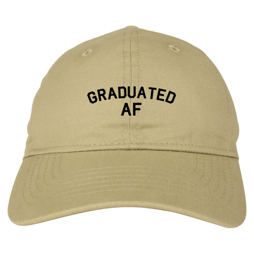 Graduated AF Funny Graduation Mens Dad Hat Baseball Cap Tan
