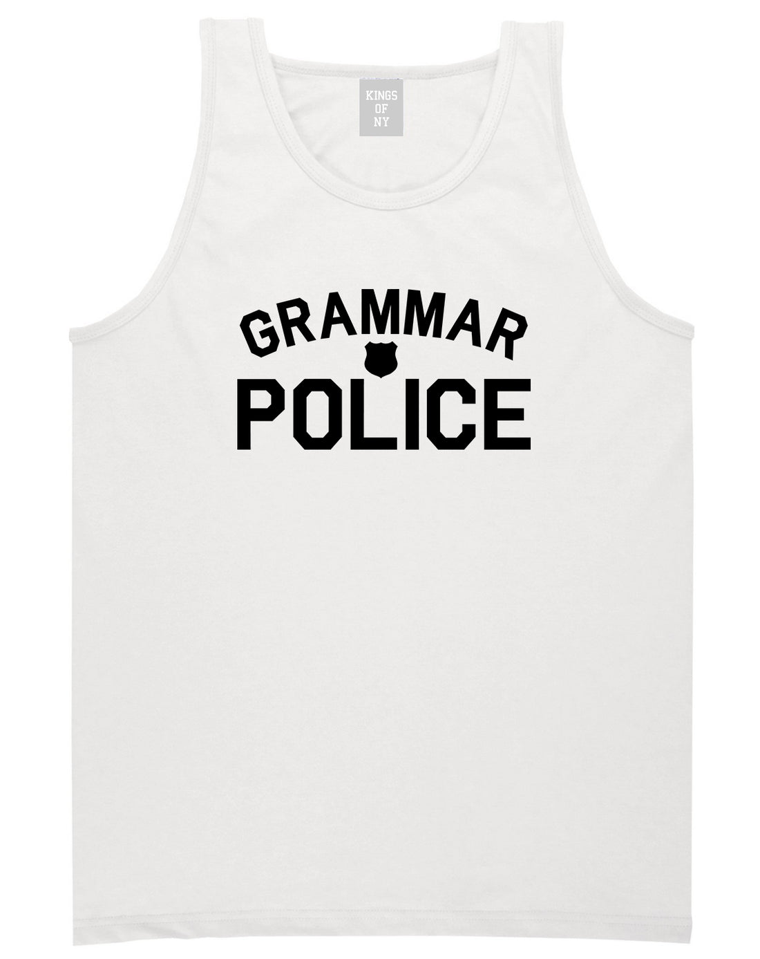 Grammar Police Gag Mens White Tank Top Shirt by KINGS OF NY