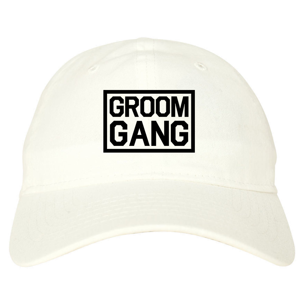 Groom Gang Bachelor Party Dad Hat Baseball Cap White