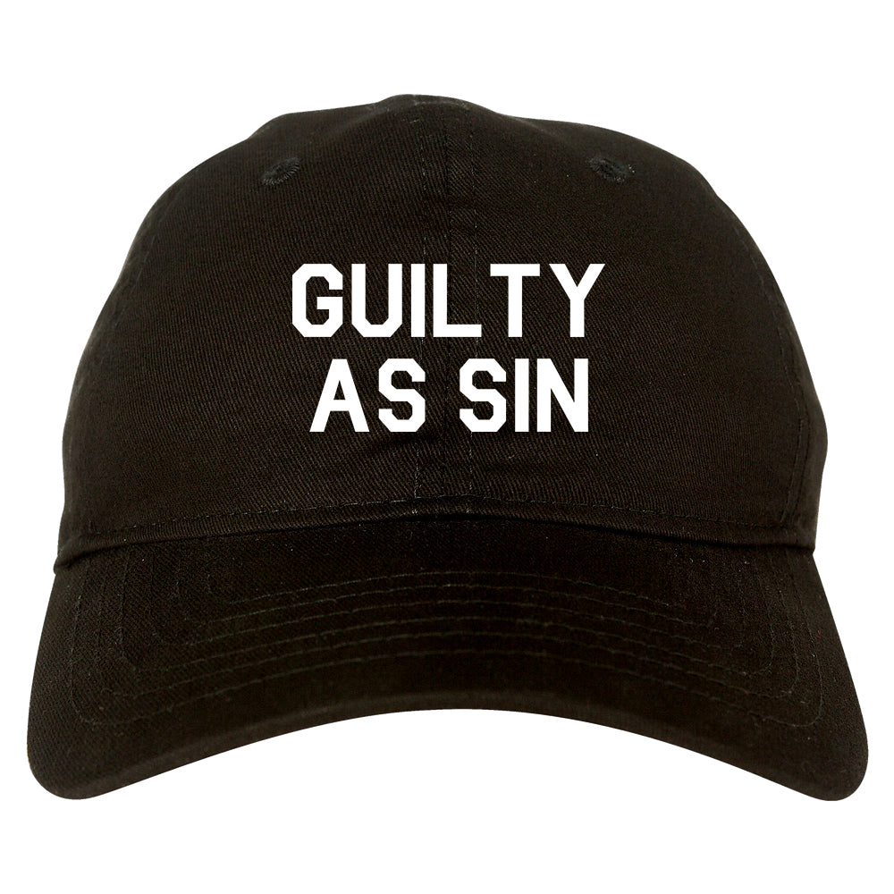 Guilty As Sin Mens Dad Hat Baseball Cap Black