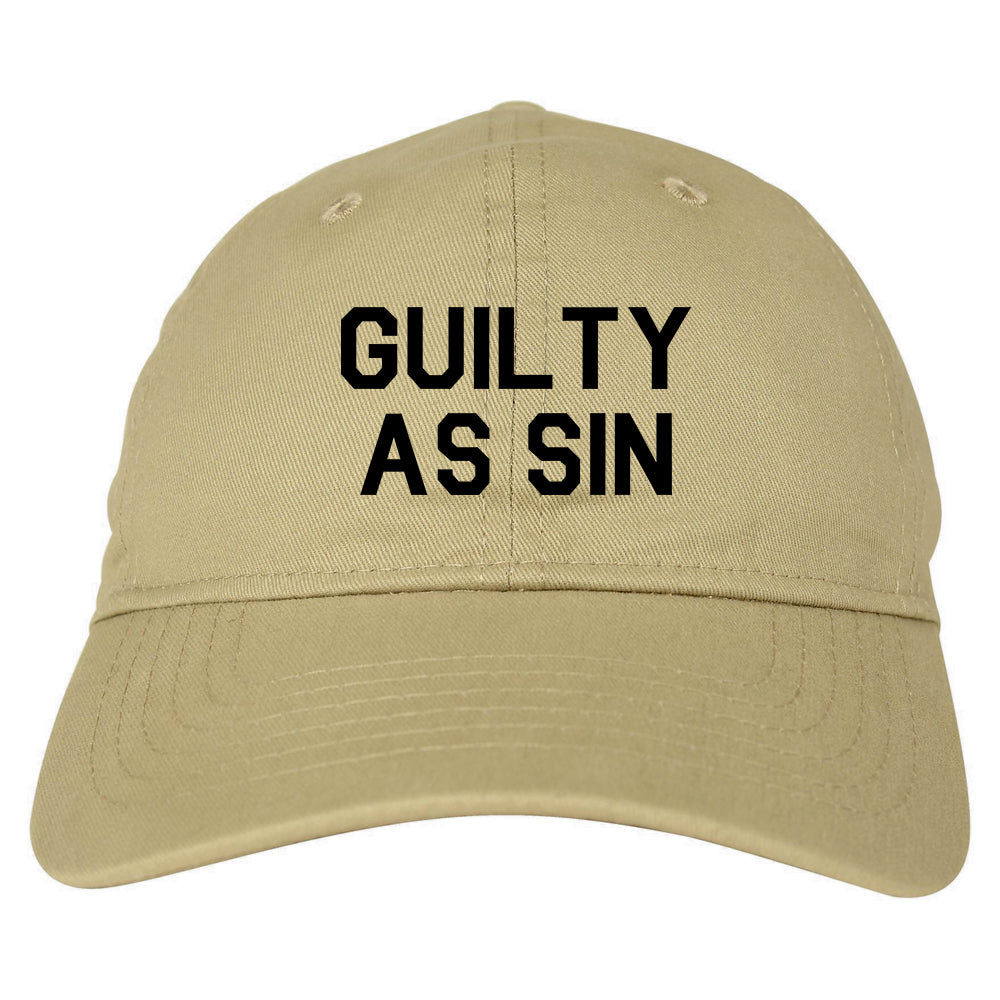 Guilty As Sin Mens Dad Hat Baseball Cap Tan