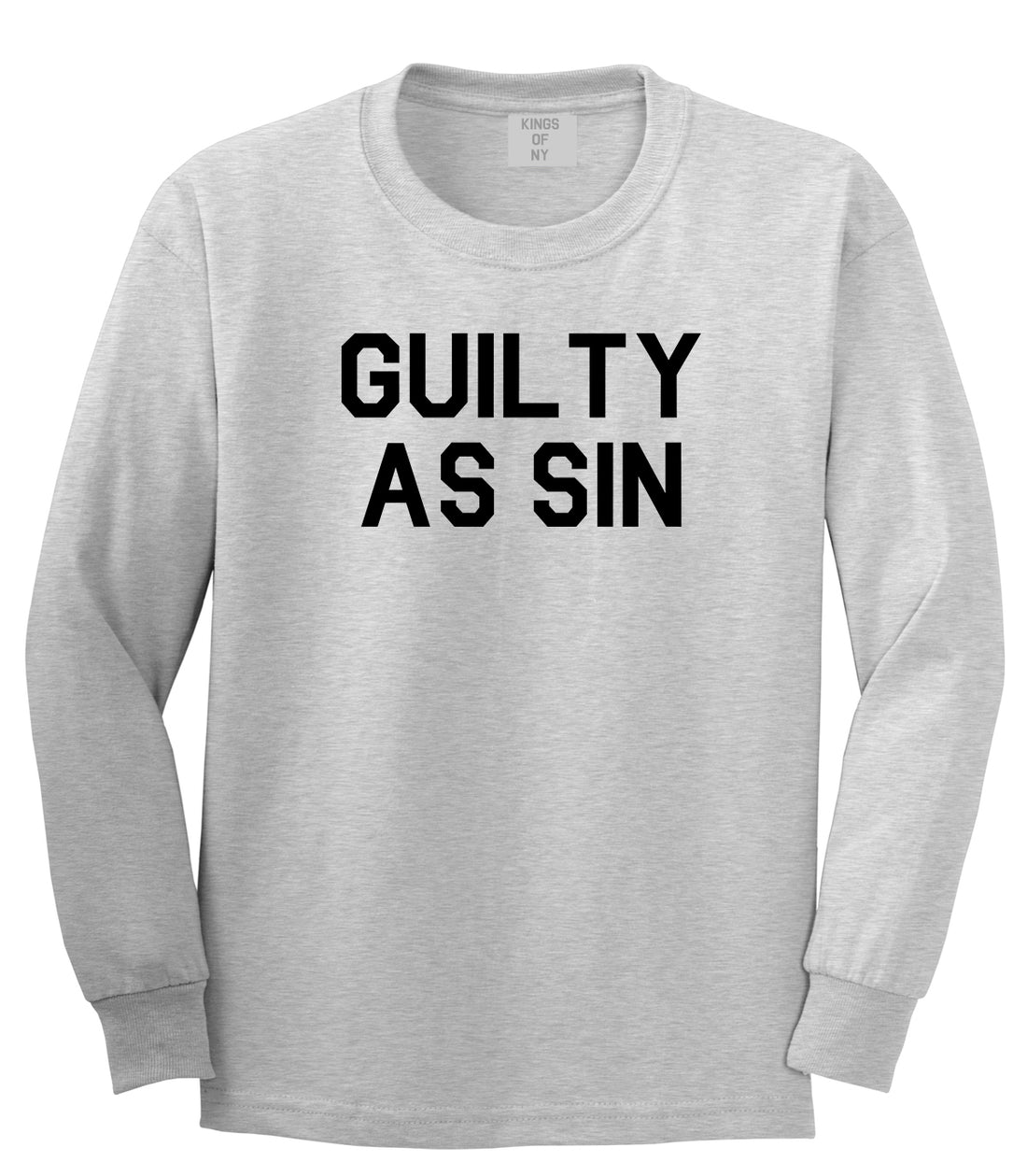 Guilty As Sin Mens Long Sleeve T-Shirt Grey by Kings Of NY