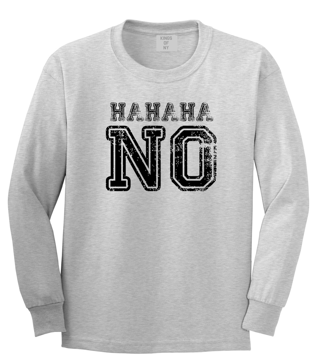 Hahaha No Mens Long Sleeve T-Shirt Grey