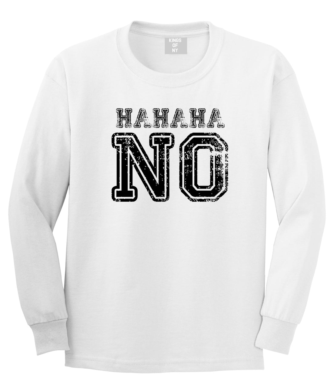 Hahaha No Mens Long Sleeve T-Shirt White