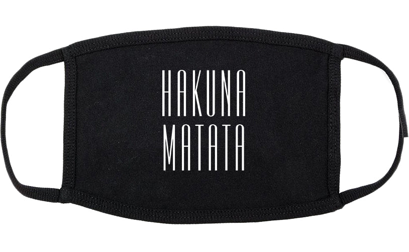 Hakuna Matata No Worries Cotton Face Mask Black