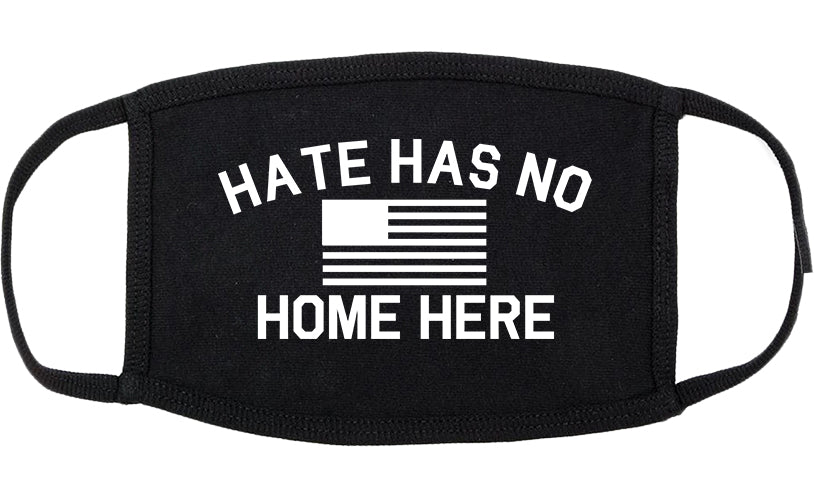 Hate Has No Home Here America Flag Cotton Face Mask Black