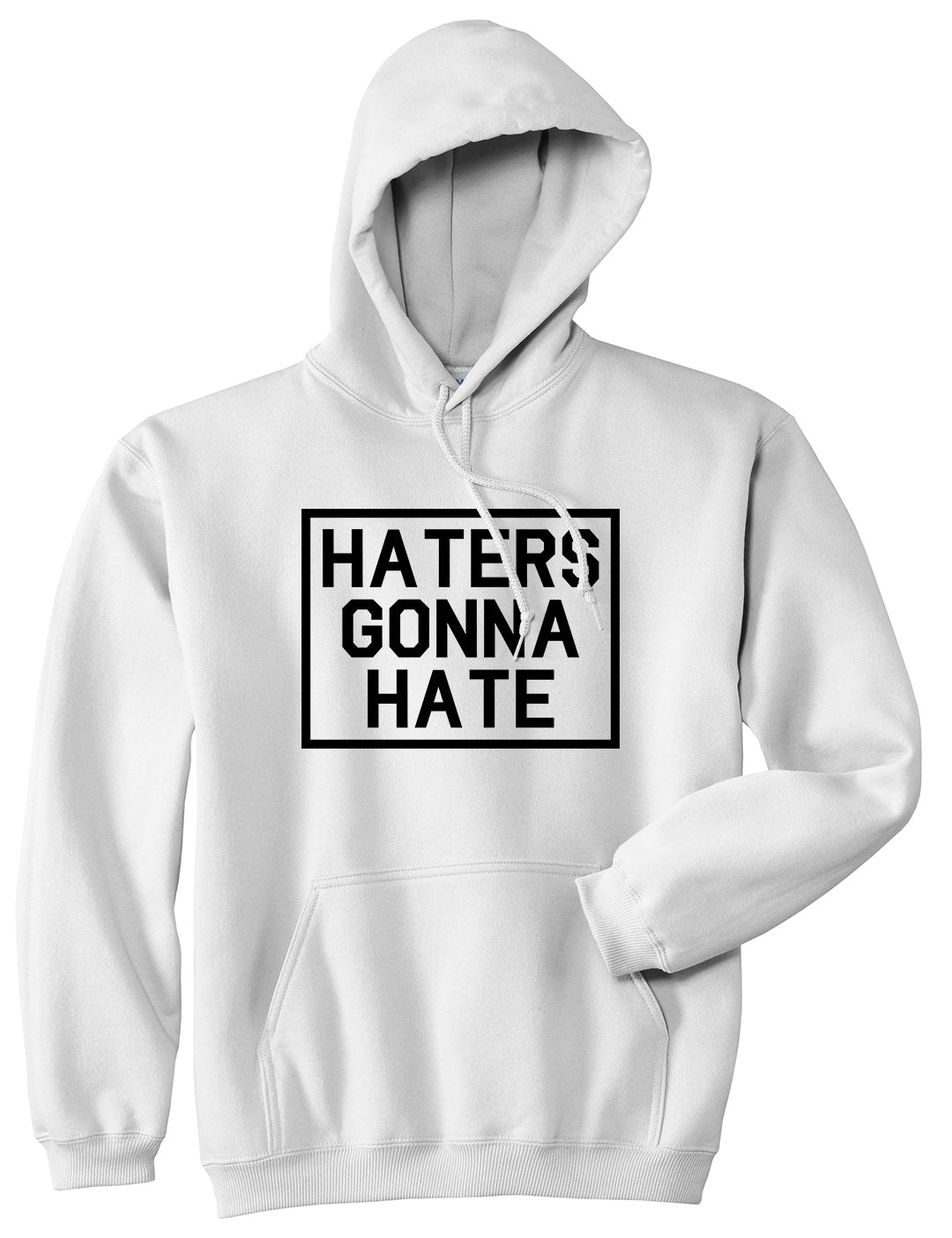 Haters Gonna Hate Mens Pullover Hoodie White