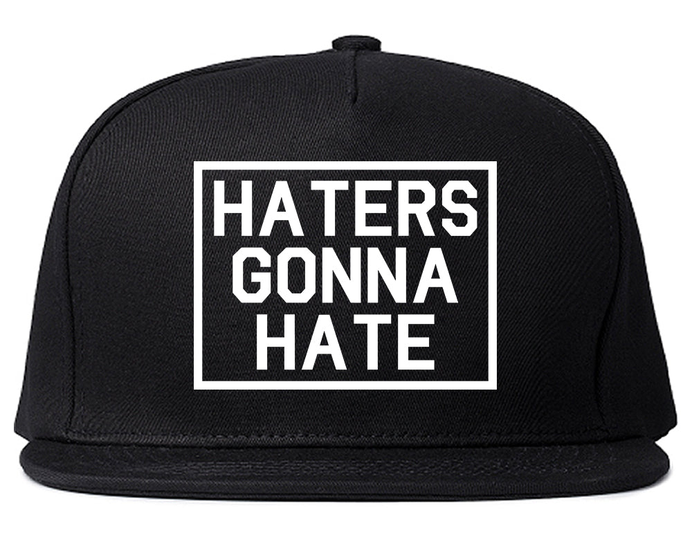Haters Gonna Hate Mens Snapback Hat Black