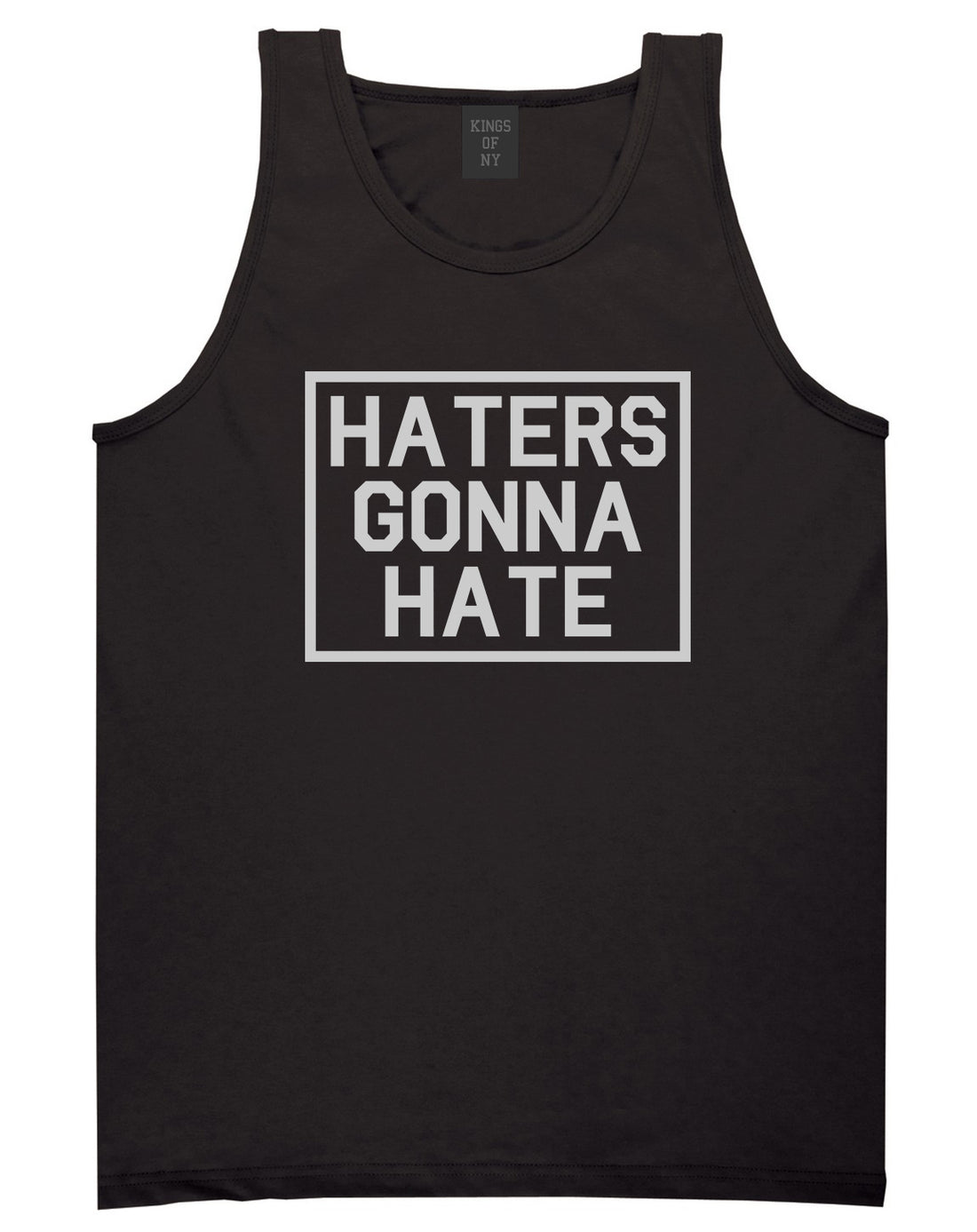 Haters Gonna Hate Mens Tank Top Shirt Black