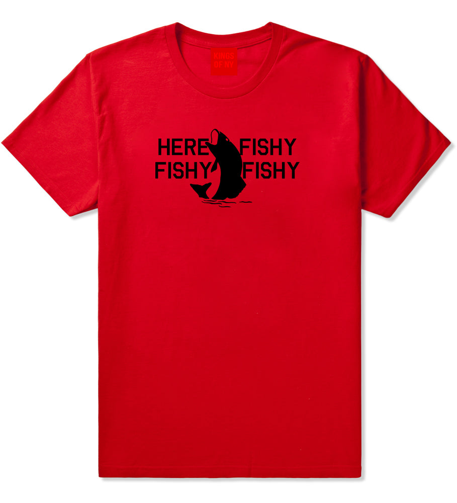 Here Fishy Fishy Fishy Fisherman Mens T Shirt Red