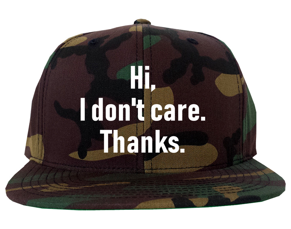 Hi I Dont Care Thanks Sarcastic Mens Snapback Hat Army Camo