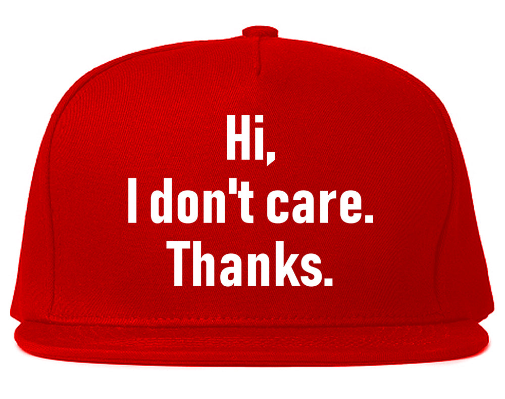 Hi I Dont Care Thanks Sarcastic Mens Snapback Hat Red