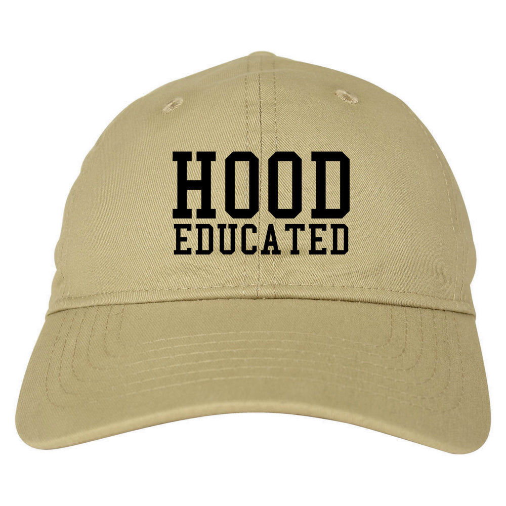 Hood Educated Funny College Mens Dad Hat Tan