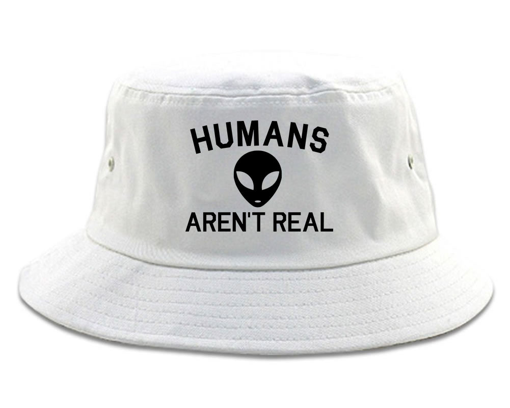 Humans Arent Real Alien Mens Bucket Hat White