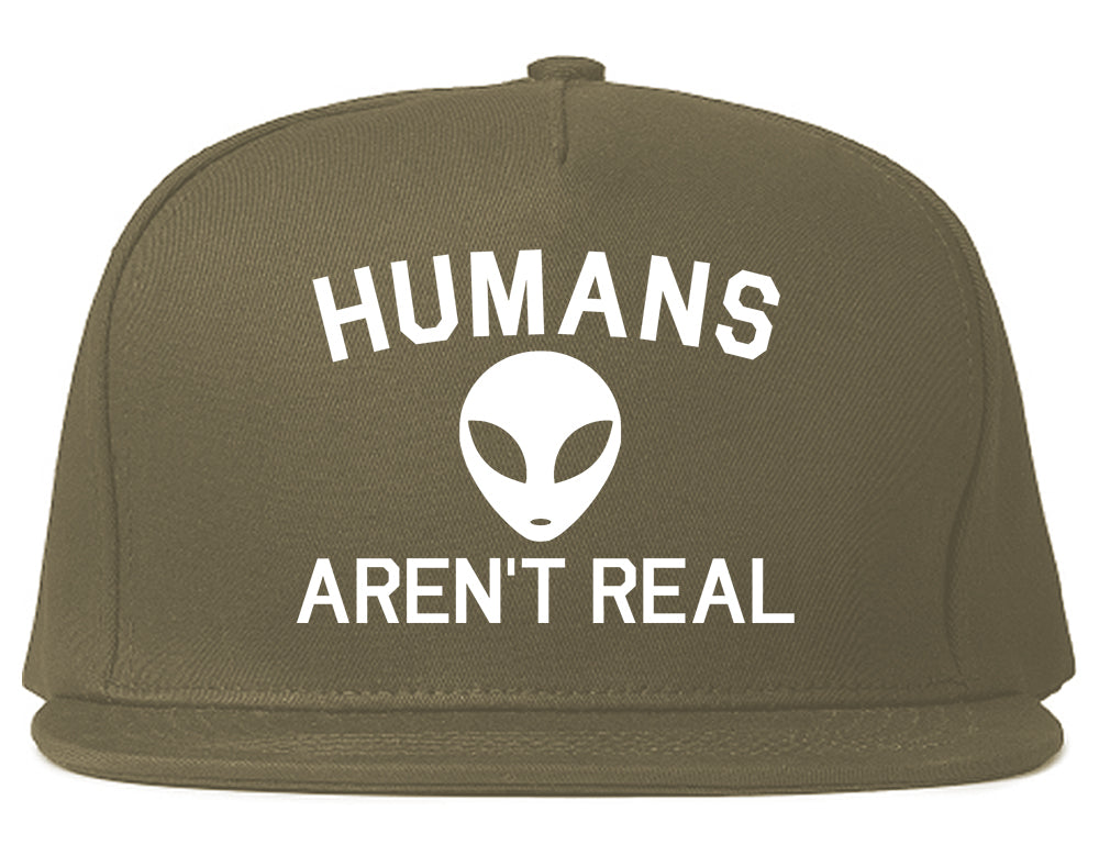 Humans Arent Real Alien Mens Snapback Hat Grey