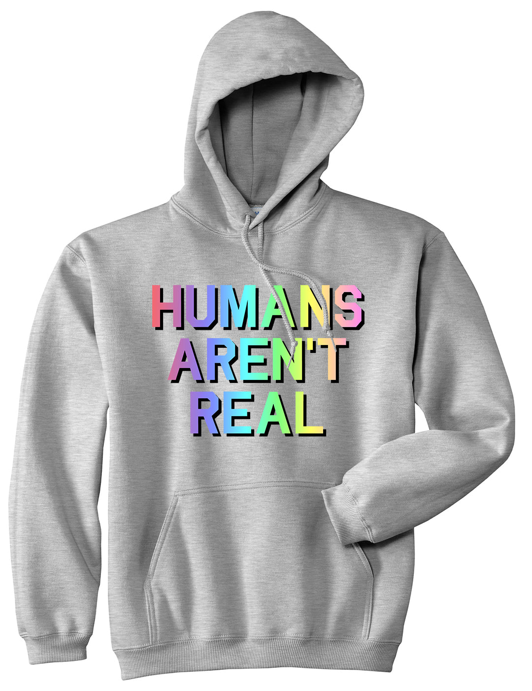 Humans Arent Real Tie Dye Hippie Rave Mens Pullover Hoodie Grey