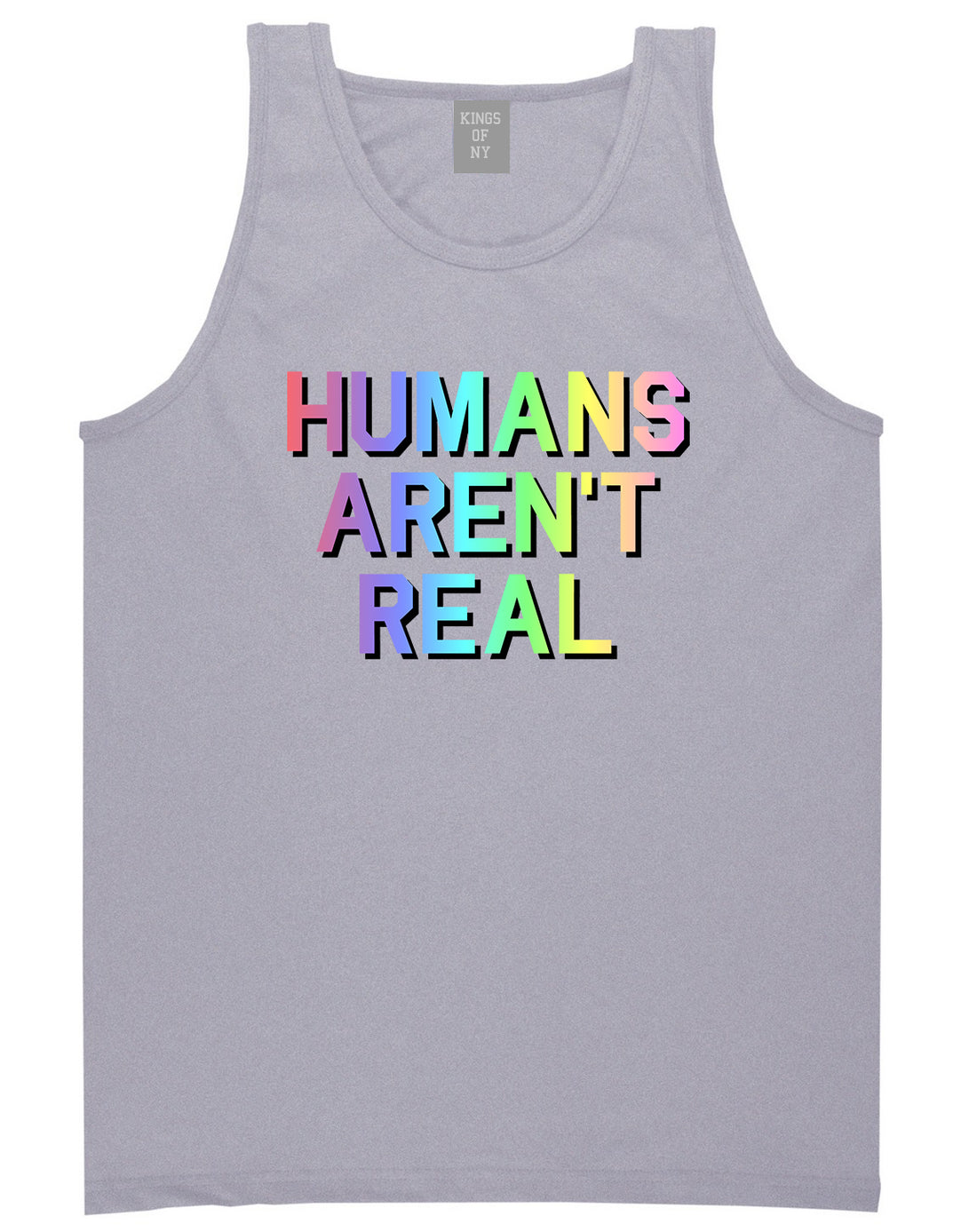Humans Arent Real Tie Dye Hippie Rave Mens Tank Top T-Shirt Grey