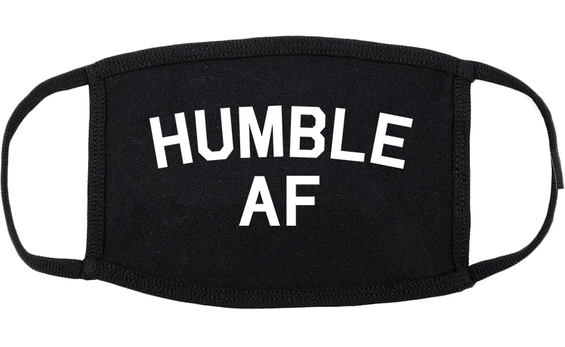 Humble AF Funny Cotton Face Mask Black