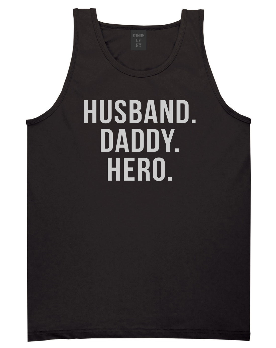 Husband Dad Hero Mens Tank Top Shirt Black by Kings Of NY