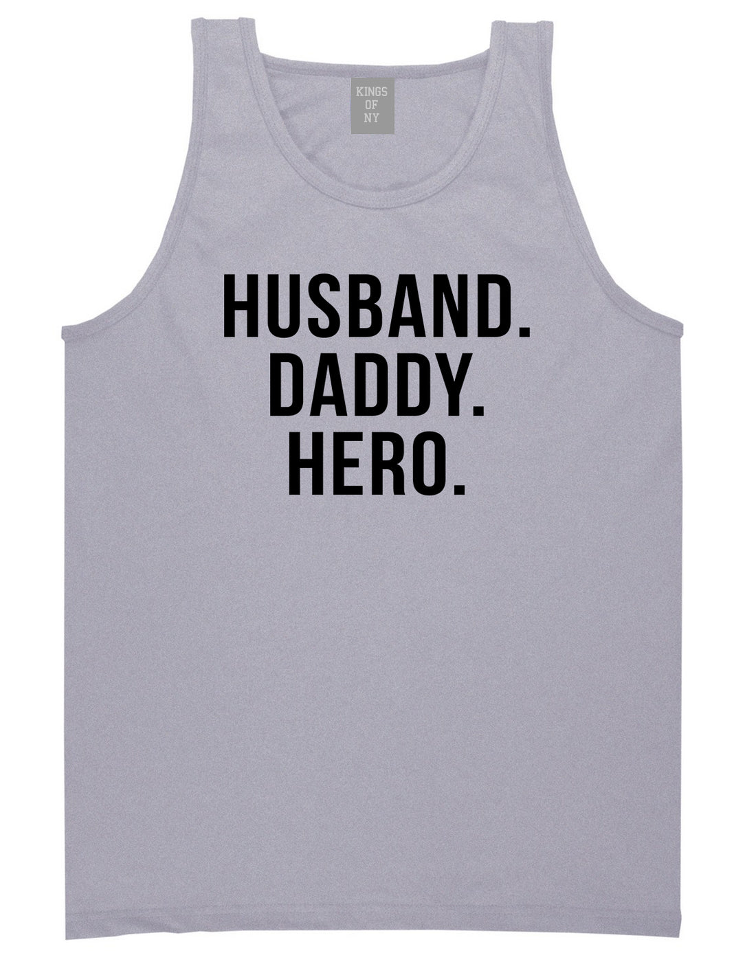 Husband Dad Hero Mens Tank Top Shirt Grey by Kings Of NY