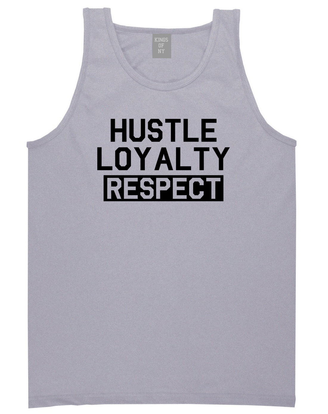 Hustle Loyalty Respect Mens Tank Top Shirt Grey by Kings Of NY