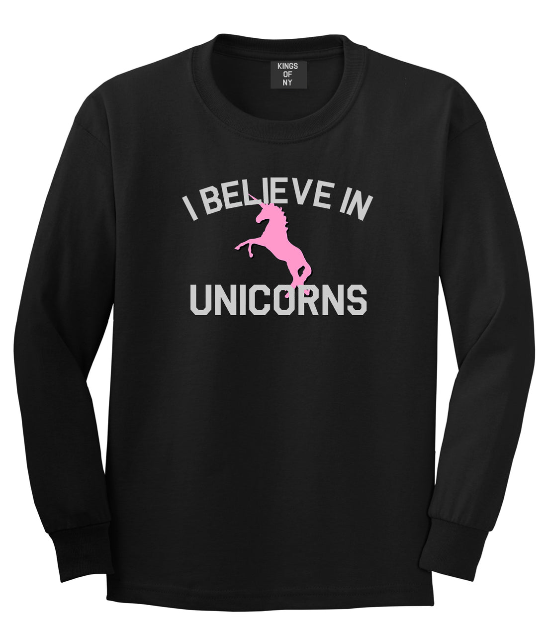 I Believe In Unicorns Mens Long Sleeve T-Shirt Black