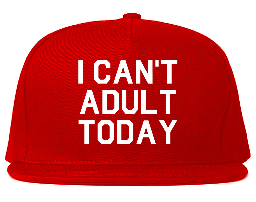 I Cant Adult Today Mens Snapback Hat Red