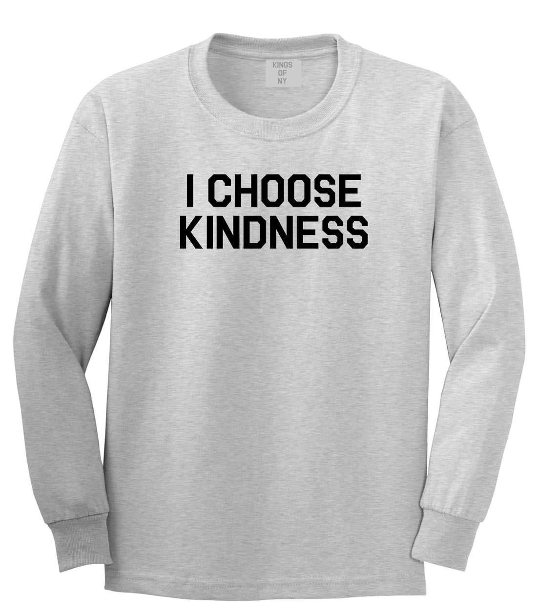 I Choose Kindness Anti Bullying Mens Long Sleeve T-Shirt Grey