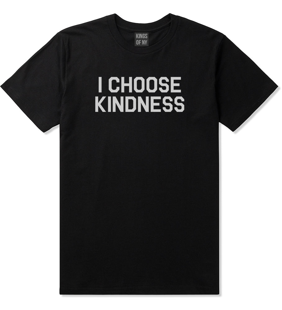 I Choose Kindness Anti Bullying Mens T Shirt Black