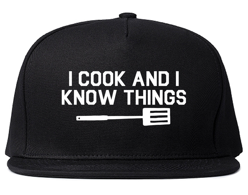 I Cook And I Know Things Chef Mens Snapback Hat Black