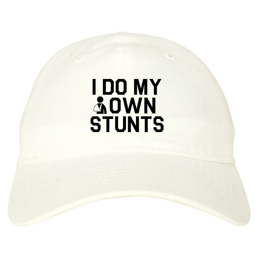 I Do My Own Stunts Broken Arm Mens Dad Hat Baseball Cap White