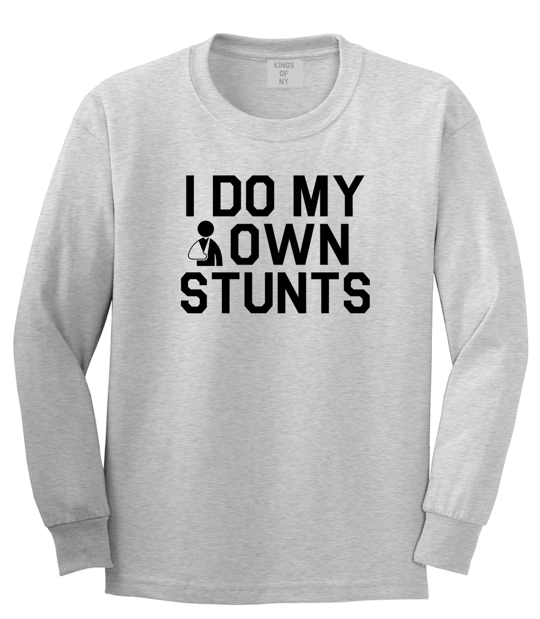 I Do My Own Stunts Broken Arm Mens Long Sleeve T-Shirt Grey