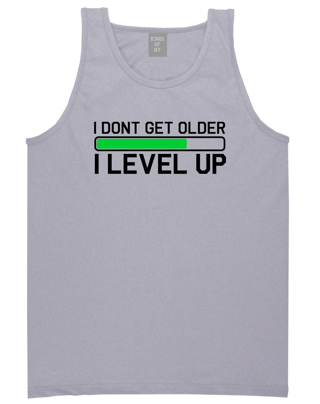 I Dont Get Older I Level Up Funny Birthday Mens Tank Top T-Shirt Grey