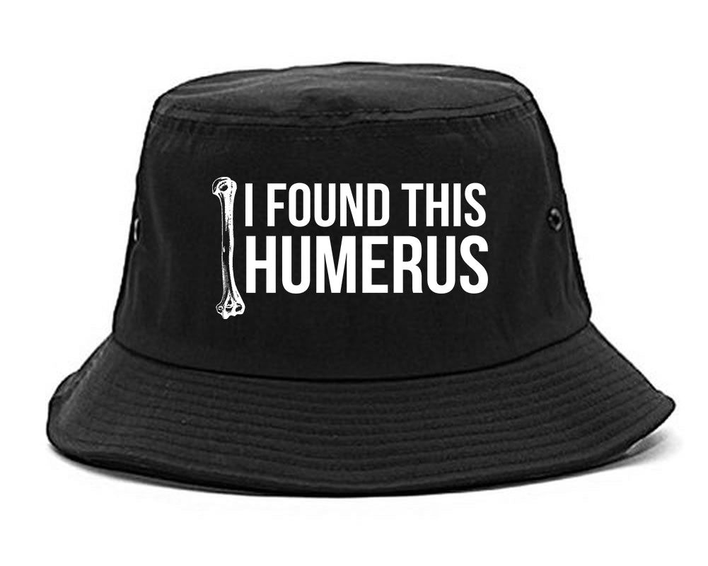 I Found This Humerus Funny Dad Joke Mens Bucket Hat Black